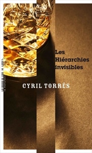 Trouver un livre électronique Les hiérarchies invisibles par Cyril Torrès  en francais