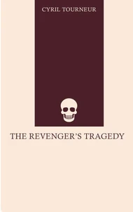 The Revenger's Tragedy