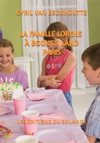 Cyril Van Eeckhoutte - La famille Lorens - A Books's Land Paris.