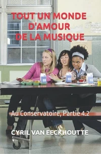 Partie 4.2, Au Conservatoire