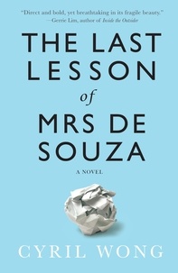  Cyril Wong - The Last Lesson of Mrs de Souza.