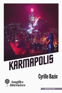 Cyrille Bazin - Karmapolis.