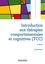 Introduction aux thérapies comportementales et cognitives (TCC) 2e édition