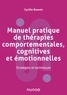 Cyrille Bouvet - Manuel pratique de thérapies comportementales, cognitives et émotionnelles - Stratégies et techniques.