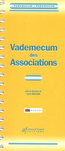 Cyrille Brouard et  Collectif - Vademecum Des Associations.
