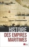 Cyrille Coutansais - Histoire des empires maritimes.