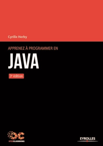 Apprenez à programmer en Java 3e édition