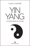 Cyrille J.-D. JAVARY - Yin Yang - La dynamique du monde.
