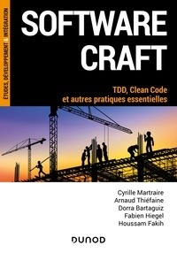 Cyrille Martraire et Arnaud Thiéfaine - Software craft - TDD, Clean Code et autres pratiques essentielles.