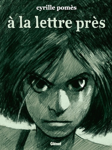 À la lettre près - Nouvelle édition