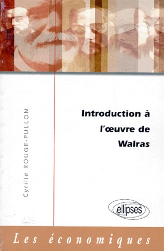 Cyrille Rouge-Pullon - Introduction à l'oeuvre de Walras.
