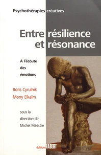 Entre résilience et résonnance