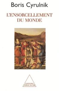 L'ensorcellement du monde