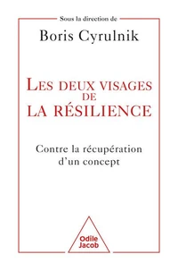Les deux visages de la résilience