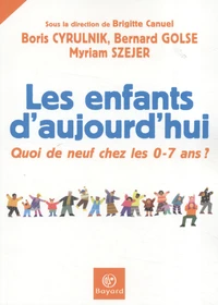 Les enfants d'aujourd'hui