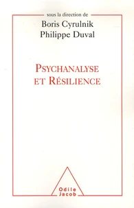 Psychanalyse et résilience