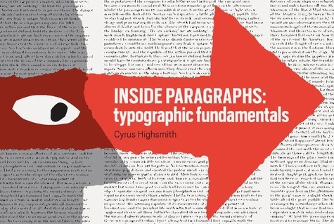 Cyrus Highsmith - Inside Paragraphs - Typographic Fundamentals.
