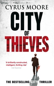 Cyrus Moore - City Of Thieves.