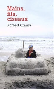 Mains, fils, ciseaux