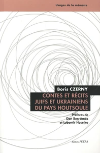 Contes et récits juifs et ukrainiens du pays houtsoule