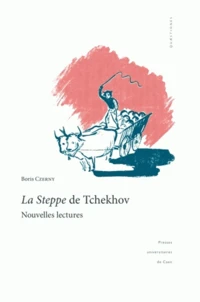 La Steppe de Tchekhov