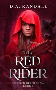 The Red Rider: Book 1 of the Red Rider Saga