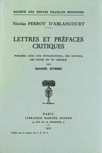 D'ablancourt nicolas Perrot - Lettres et préfaces critiques.