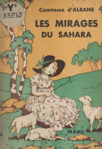  d'Albane et Jack Abeillé - Les mirages du Sahara.