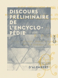  d'Alembert et François Picavet - Discours préliminaire de l'Encyclopédie.