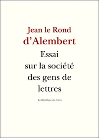 Essai sur la société des gens de lettres