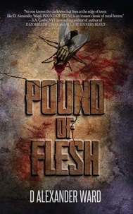  D. Alexander Ward - Pound of Flesh.