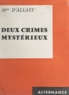  d'Allays - Deux crimes mystérieux.