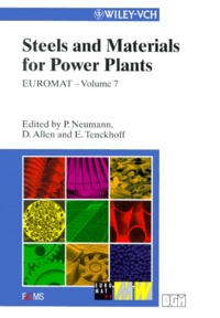 D Allen et P Neumann - Euromat. Volume 7, Steels And Materials For Power Plants.