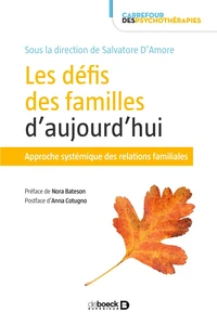 Les défis des familles d'aujourd'hui : Approche systémique des relations familiales