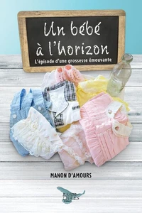 Un bébé à l'horizon