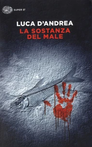 La sostanza del male