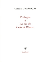 Prologue à La vie de Cola di Rienzo