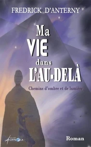 Ma vie dans l'au-delà