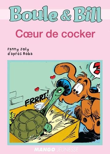 Boule et Bill - Cœur de cocker. Mes premières lectures avec Boule et Bill