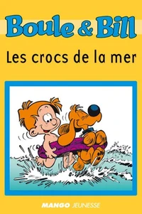 Boule et Bill - Les crocs de la mer