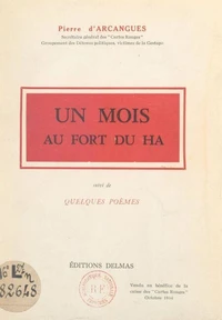 Un mois au Fort du Hâ