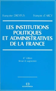 Les institutions politiques et administratives de la France