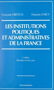 Les institutions politiques et administratives de la France
