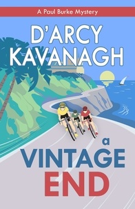  D'Arcy Kavanagh - A Vintage End - The Paul Burke Mysteries.