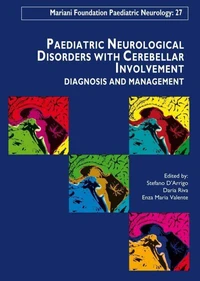 Paediatric Neurological Disorders  with Cerebellar Involvement - Volume 27
