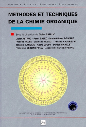 D ASTRUC - Methodes Et Techniques De La Chimie Organique.
