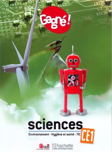 D'auteurs Collectif - Gagné ! Sciences CE1 : Environnement, Hygiène et santé, TIC LE.