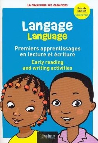 D'auteurs Collectif - Langage Premiers pas en lecture et écriture (bilingue) Maternelle Grande section.