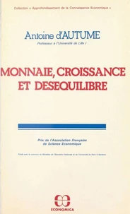 Monnaie, croissance et desequilibre