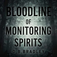 Bloodline of Monitoring Spirits